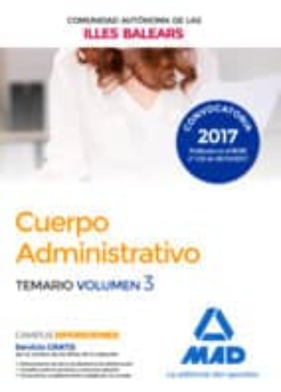Cuerpo Administrativo De La De La Comunidad Autónoma De Las Illes Balears. Temario Volumen 3