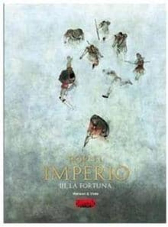 Por El Imperio Nº 3: La Fortuna