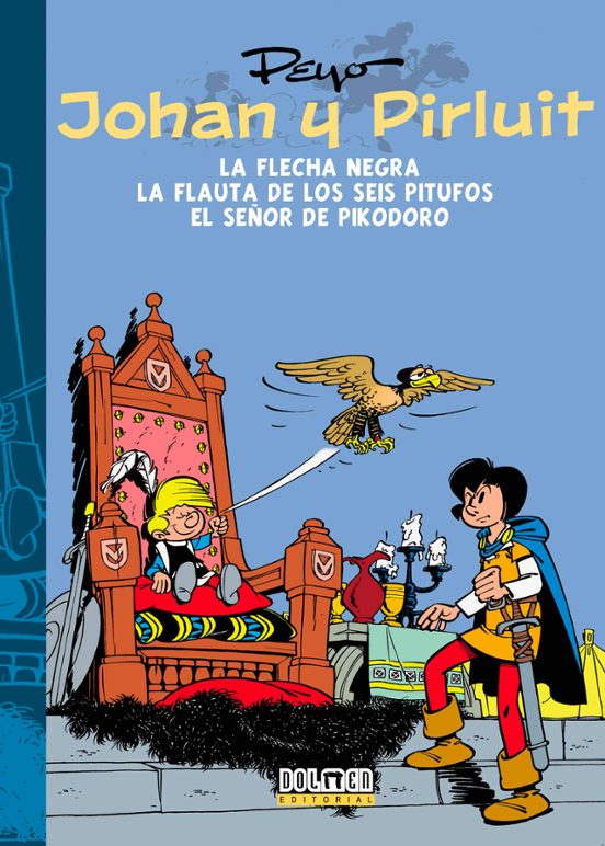 Johan Y Pirluit 3: La Flecha Negra; La Flauta De Los Seis Pitufos ; El