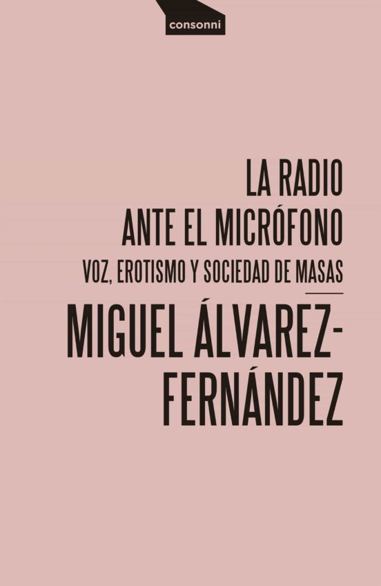 La Radio Ante El Micrófono