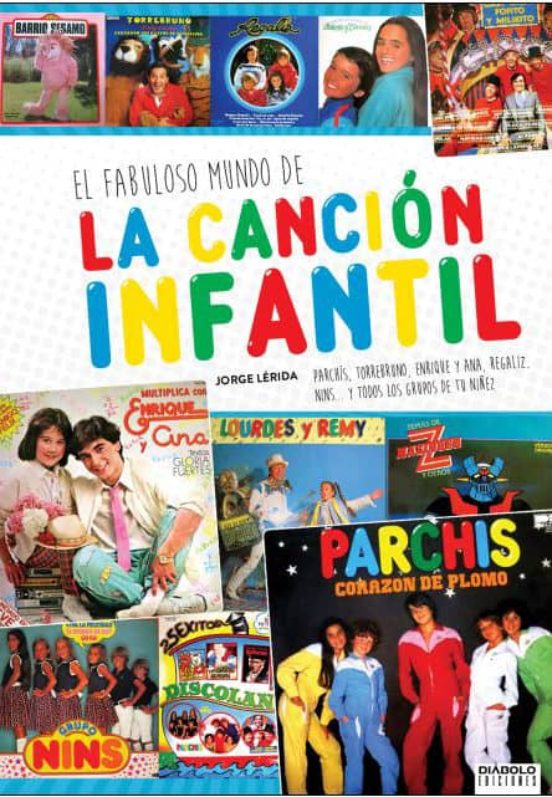 El Fabuloso Mundo De La Cancion Infantil