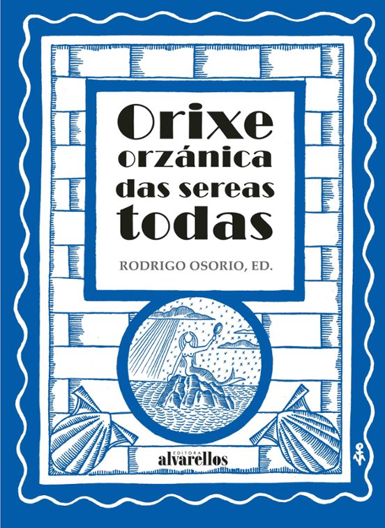 Orixe Orzánica Das Sereas Todas