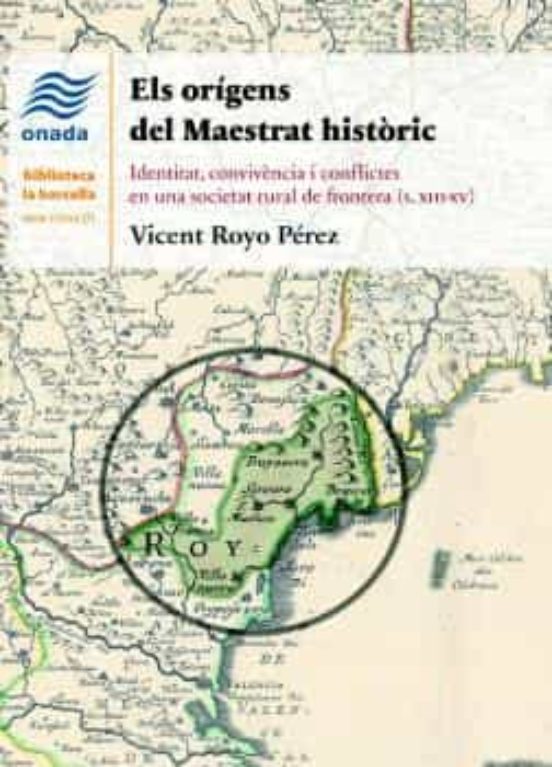Els Orígens Del Maestrat Històric