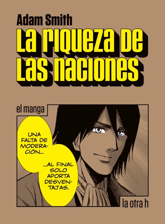 La Riqueza De Las Naciones: El Manga