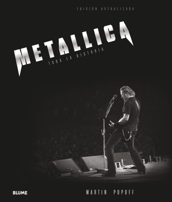 Metallica : Toda La Historia