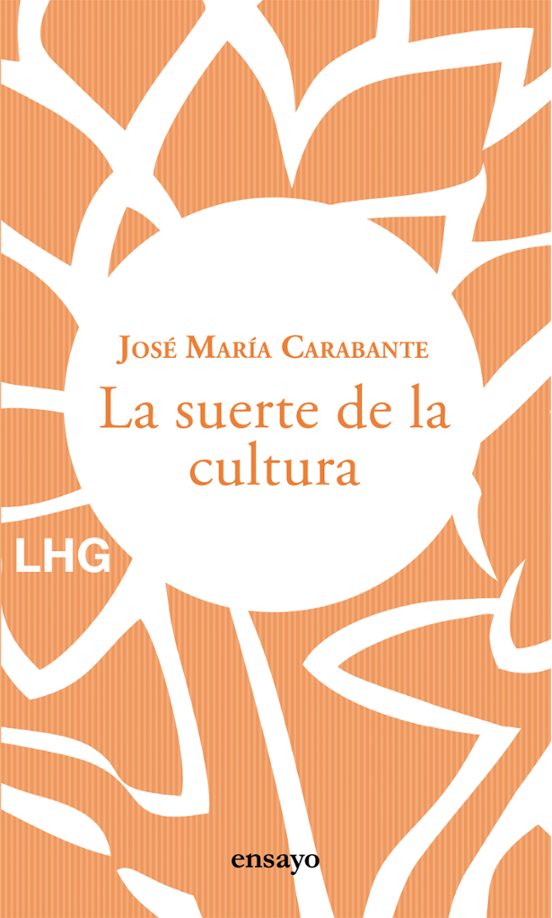 La Suerte De La Cultura