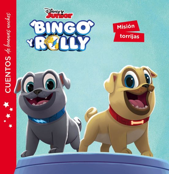 Bingo Y Rolly. Mision Torrijas