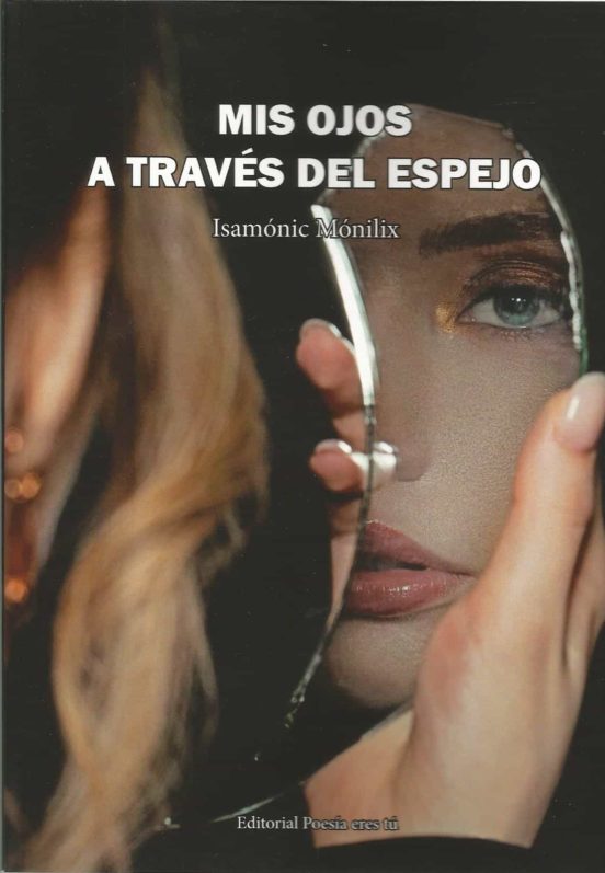 Mis ojos a través del espejo