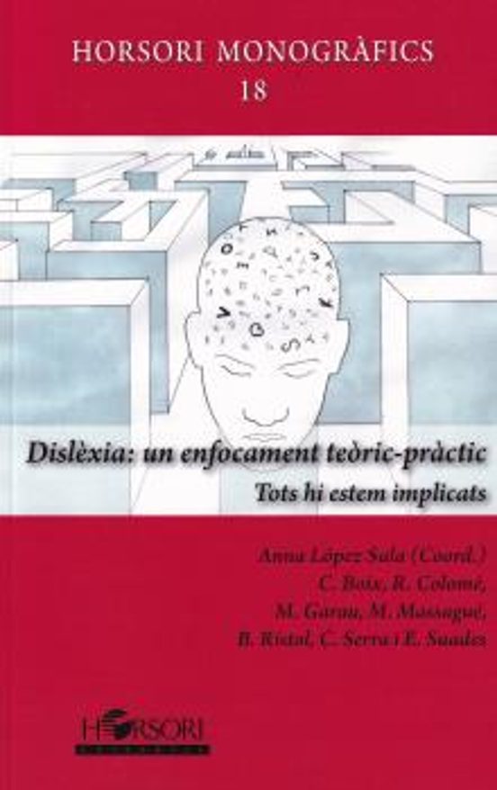 Dislexia: Un Enfocament Teoric-practic