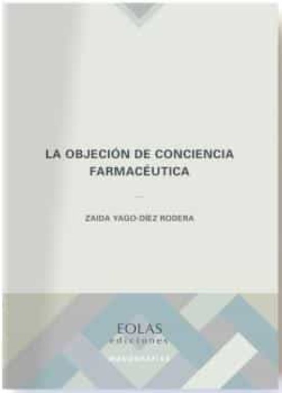 La Objeción De Conciencia Farmacéutica