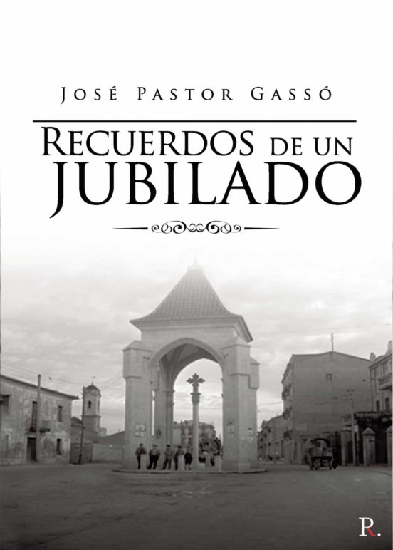 Recuerdos De Un Jubilado