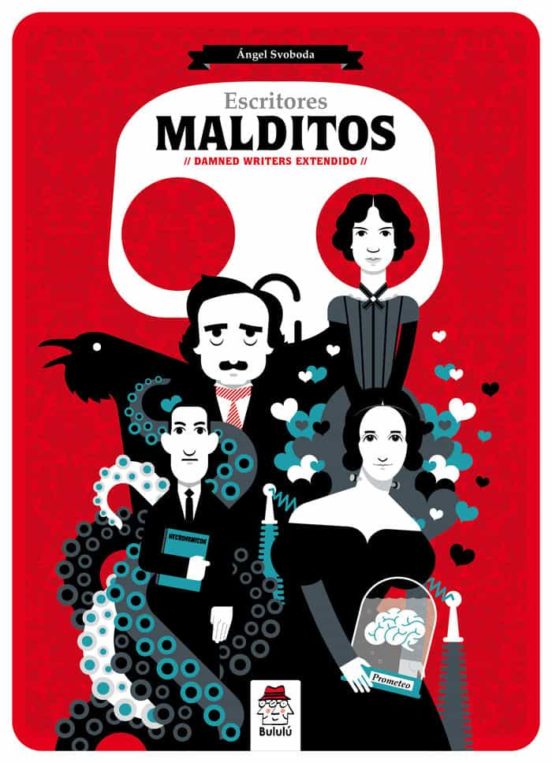 Escritores Malditos = Damned Writers Extendido