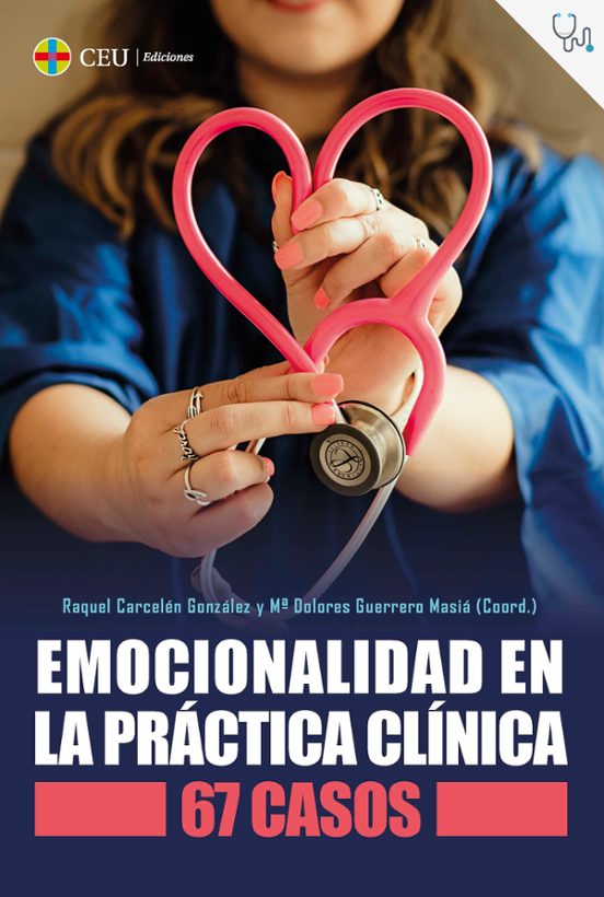 Emocionalidad En La Práctica Clínica: 67 Casos