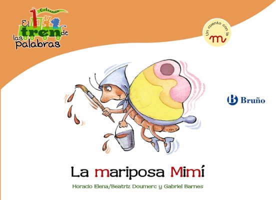 La Mariposa Mimi: Tren De Las Palabras