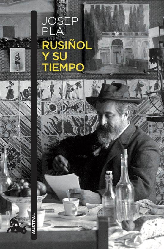 Rusiñol Y Su Tiempo