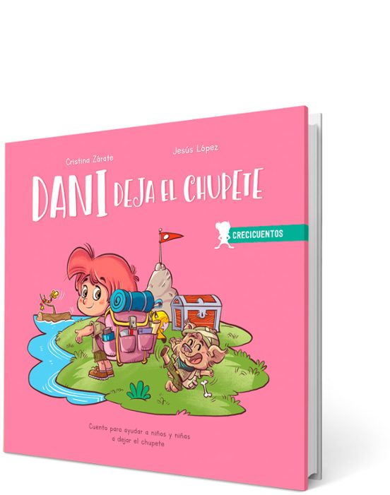 Crecicuentos: Dani Deja El Chupete