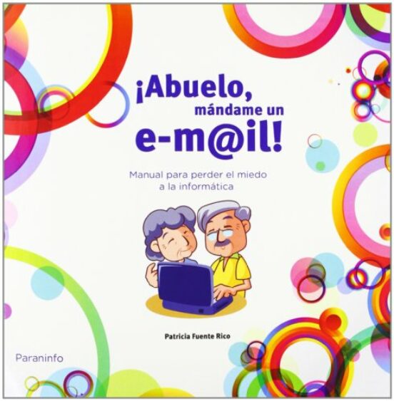 Abuelo Mandame Un E-mail