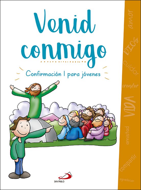 Venid Conmigo: Confirmacion 1 Para Jovenes - Alumno