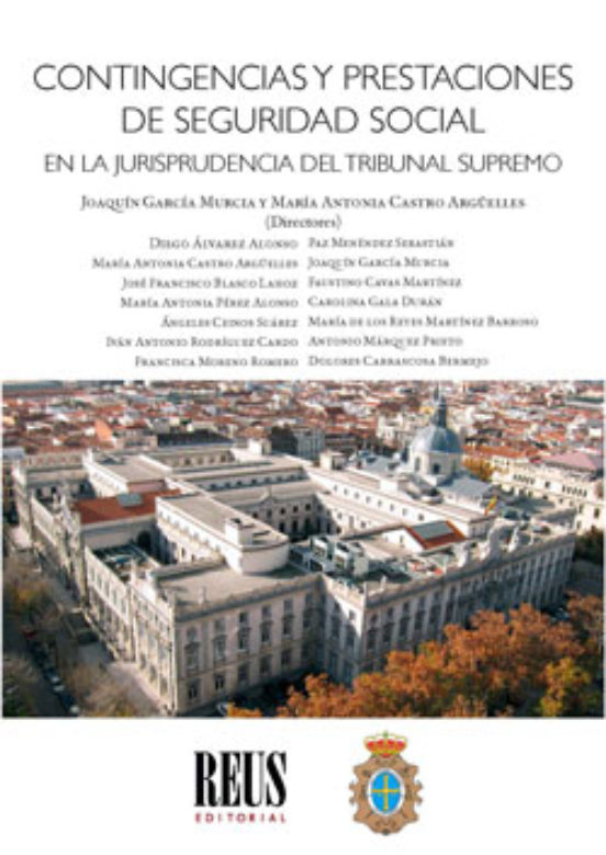 Contingencias Y Prestaciones De Seguridad Social En La Jurisprudencia Del Tribunal Supremo