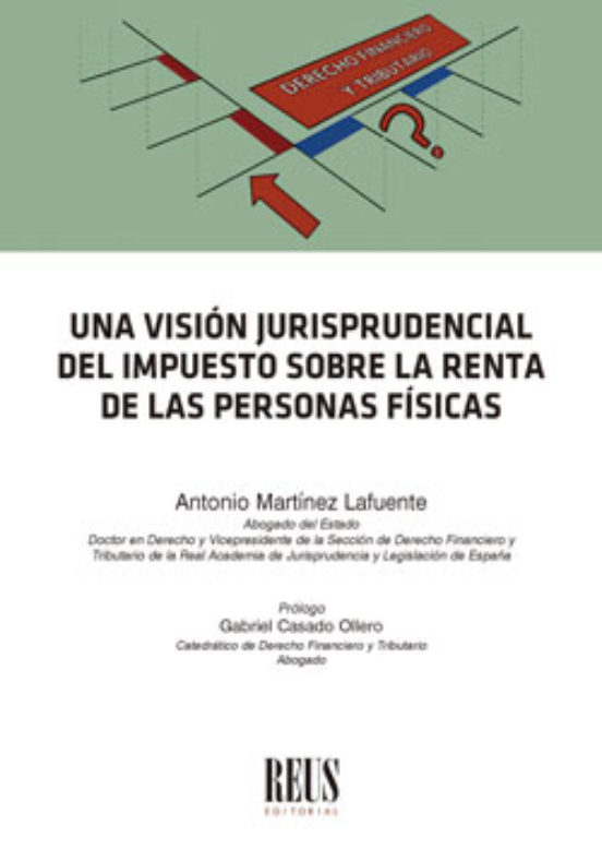 Una Visión Jurisprudencial Del Impuesto Sobre La Renta De Las Personas