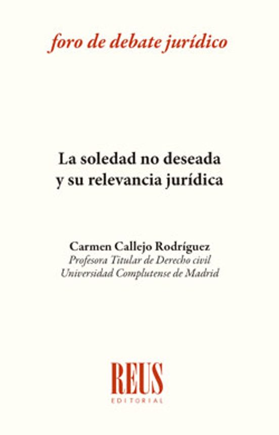 Soledad No Deseada Y Su Relevancia Jurídica