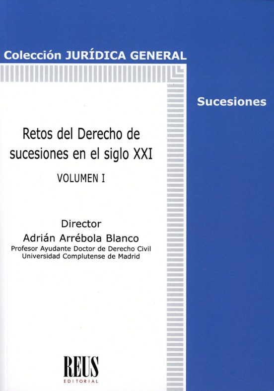 Retos del Derecho de sucesiones en el siglo XXI