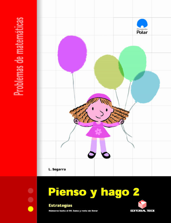 Proyecto Polar. Matematicas Pienso Y Hago 2.extrategias