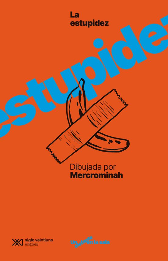 La Estupidez Dibujada Por Mercrominah