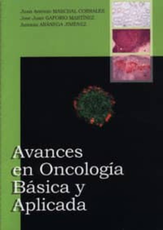 Avances En Oncología Básica Y Aplicada