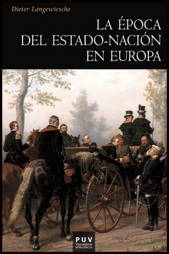 La Epoca Del Estado Nacion En Europa