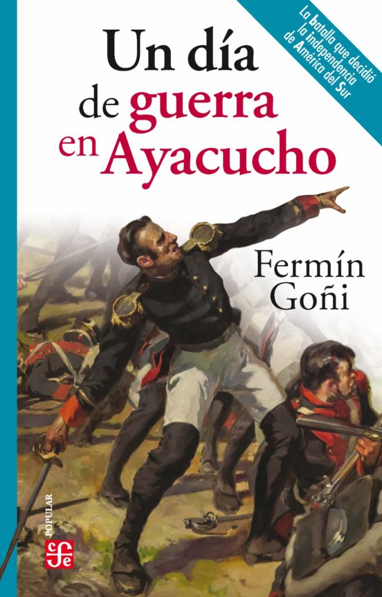 Un Día De Guerra En Ayacucho