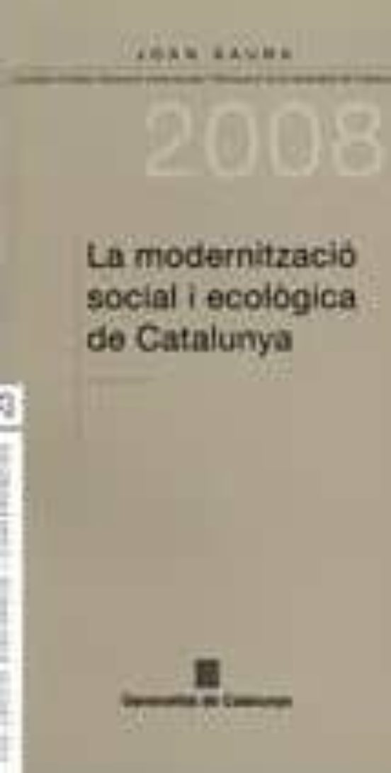 La Modernitzacio Social I Ecologica De Catalunya