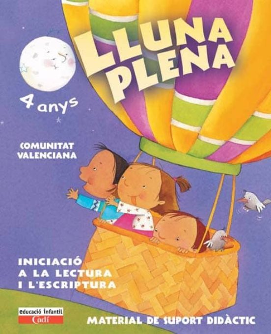 Lluna Plena 4 Anys. Material De Suport Didàctic. Comunitat Valenciana