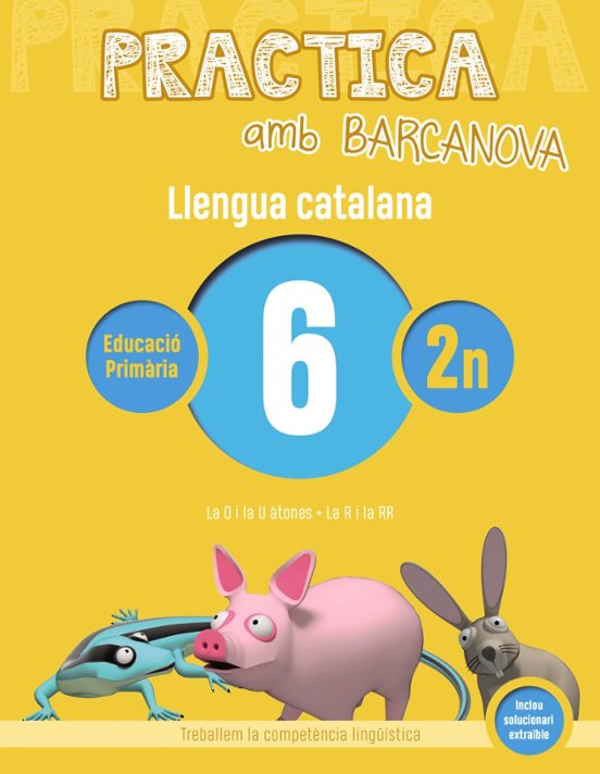 Practica Amb Barcanova: Llengua Catalana 6: Ortografia 2n. 6