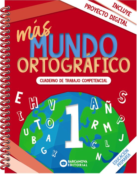 Mundo Ortografico 1 Cuaderno de Trabajo de Competencias Basicas