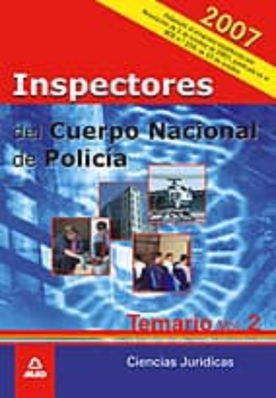 Inspectores Del Cuerpo Nacional De Policia: Temario. Volumen Ii. Cienc