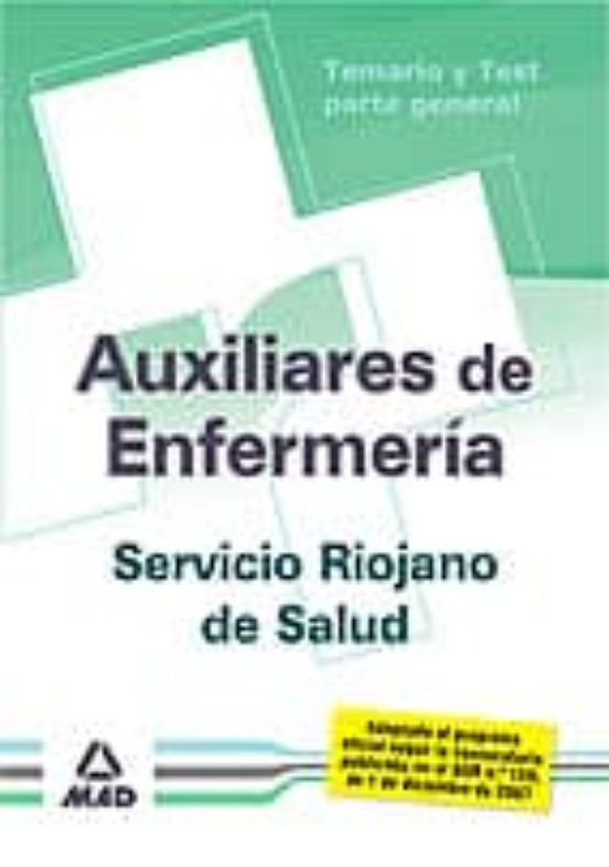 Auxiliares De Enfermeria Del Servicio Riojano De Salud. Temario Y Test