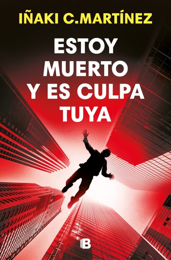 Estoy muerto y es culpa tuya