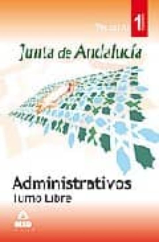 Administrativos De La Junta De Andalucia. Turno Libre. Temario. V Olum