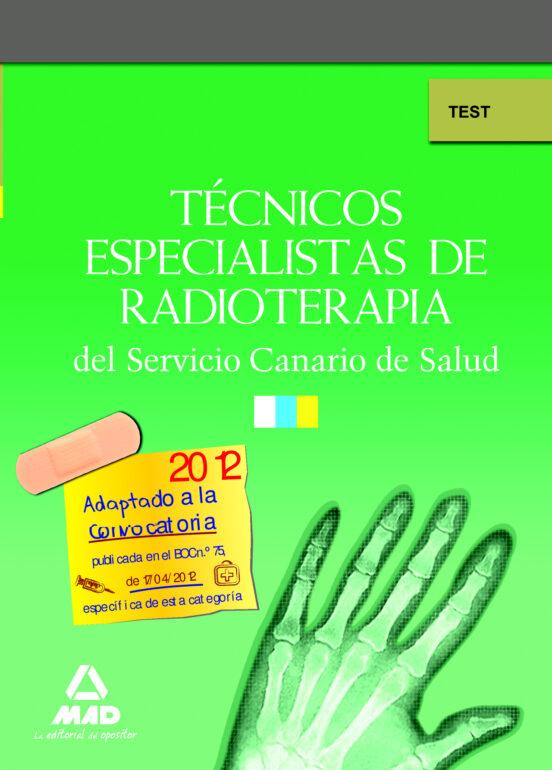 Técnicos Especialistas De Radioterapia Del Servicio Canario De Salud. Test