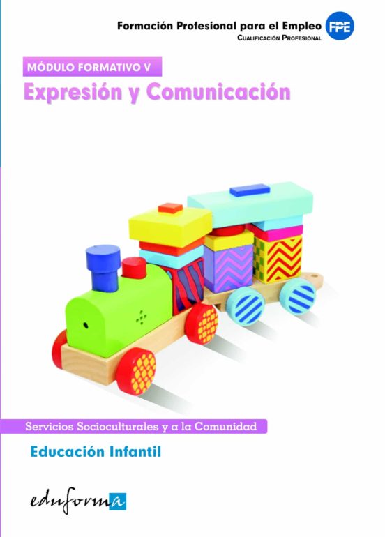 Educación Infantil. Expresión Y Comunicación