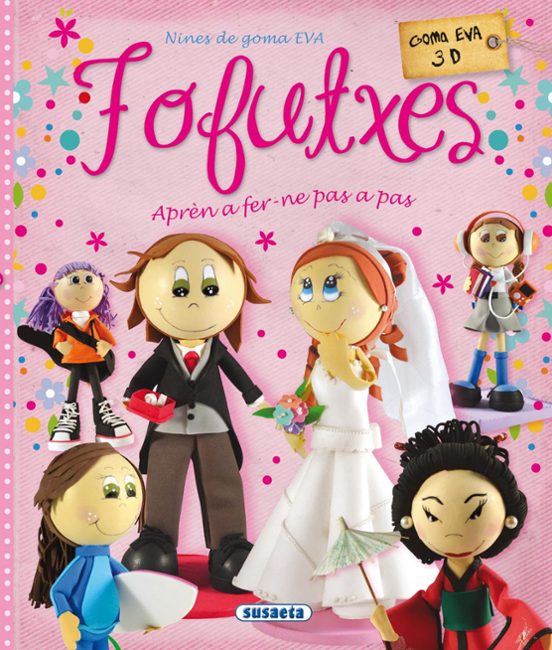 Fofutxes. Nines De Goma Eva
