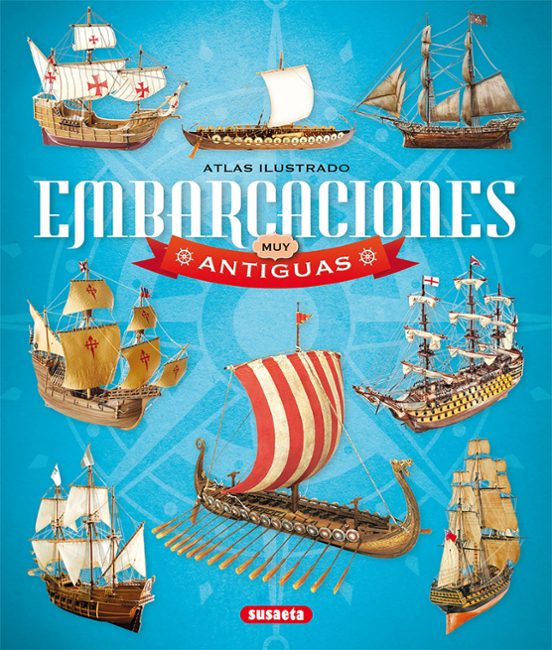 Atlas Ilustrado Embarcaciones Muy Antiguas