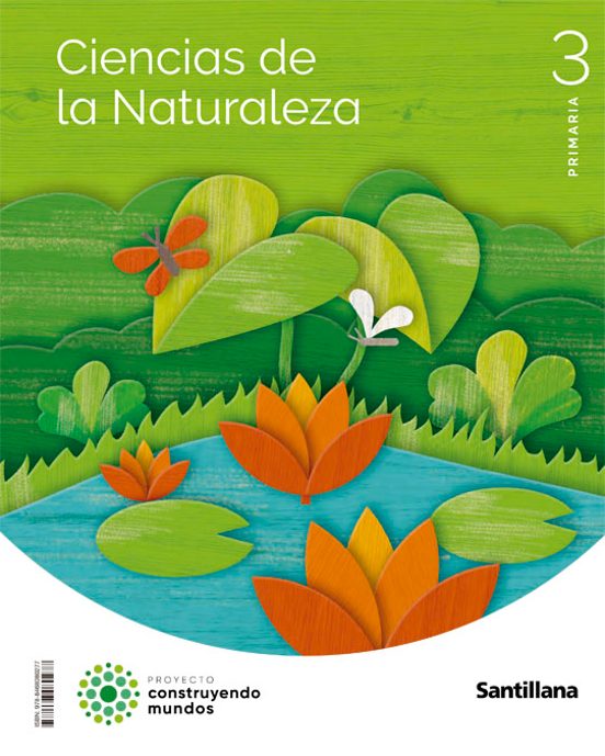 Ciencias Naturales 3º Educacion Primaria Construyendo Mundos Ed 2022