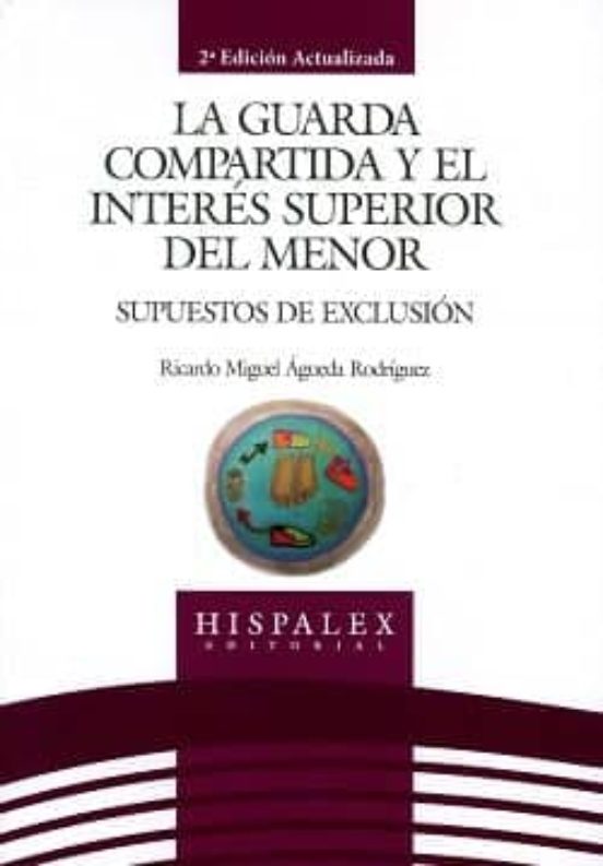 La Guarda Compartida y el Interés Superior del Menor