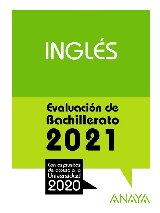 Inglés: Evaluacion De Bachillerato 2021 - Prueba Acceso A La Universid
