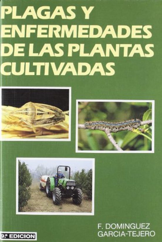 Plagas y Enfermedades de las Plantas Cultivadas