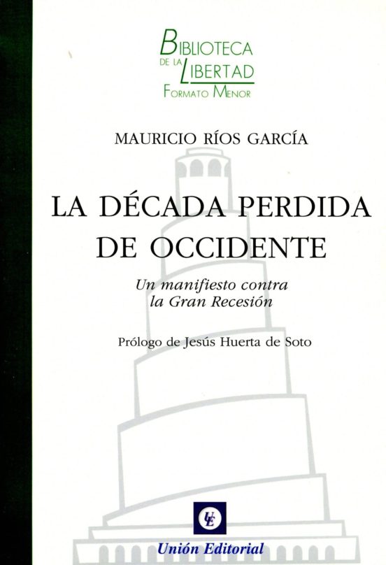 La Decada Perdida De Occidente