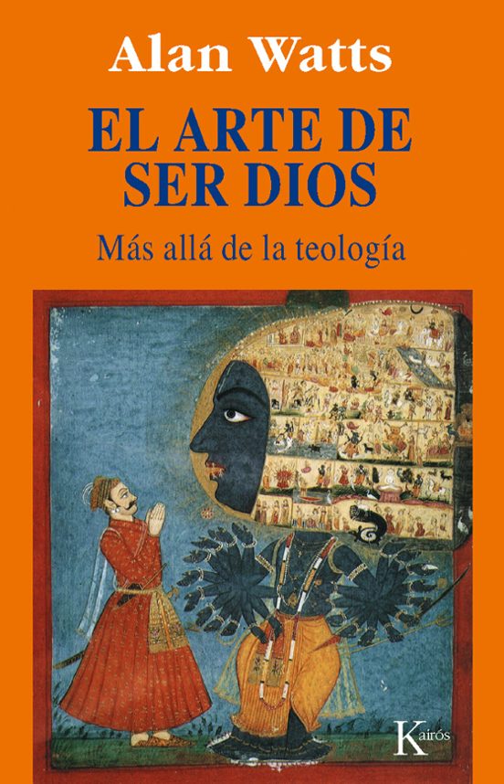 Arte De Ser Dios: Mas Alla De La Teologia