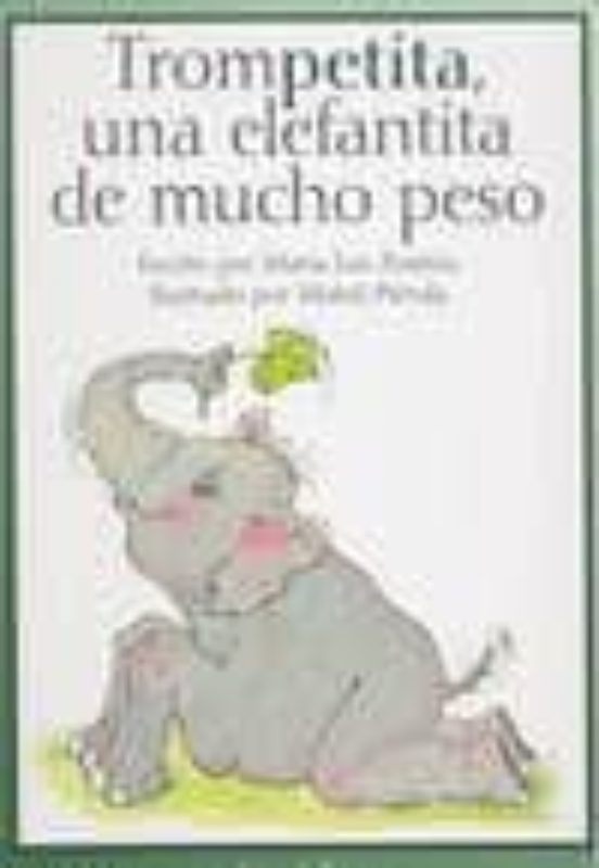 Trompetita Una Elefantita De Mucho Peso